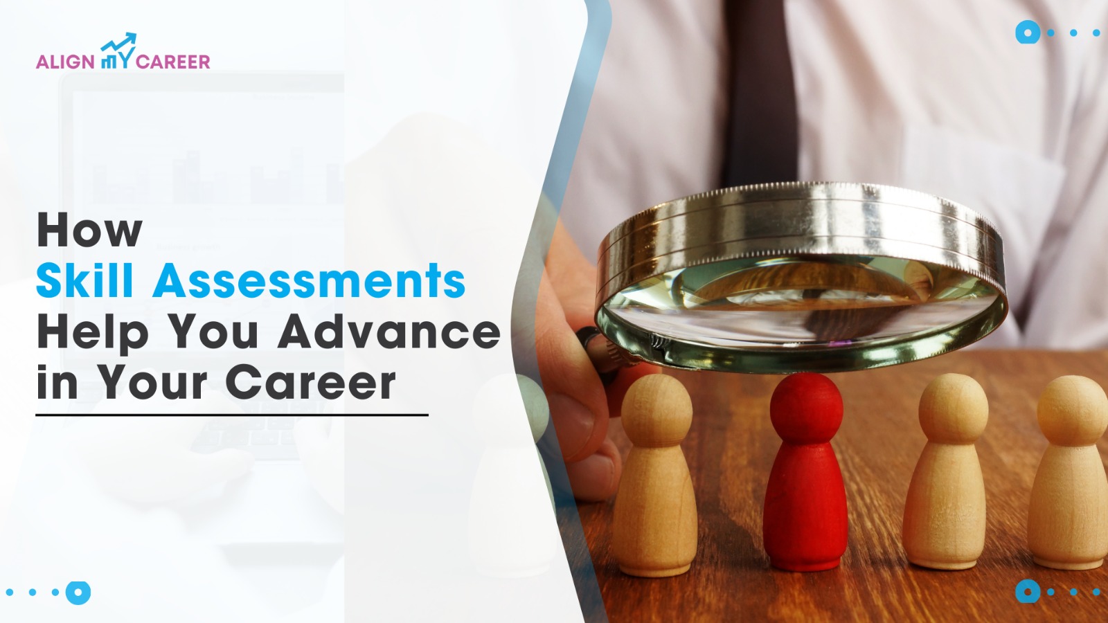 How Skill Assessments Help You Advance in Your Career