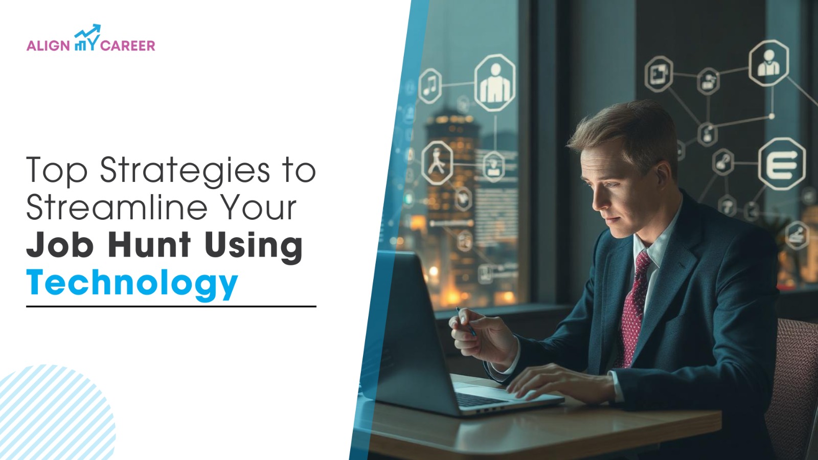 Top Strategies to Streamline Your Job Hunt Using Technology